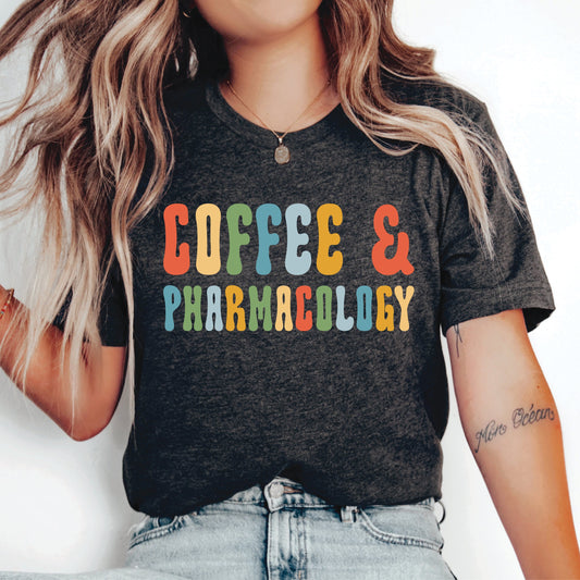 Pharmacy Student Shirt Coffee & Pharmacology Shirt Pharmacy School Shirt Pharmacist Shirt