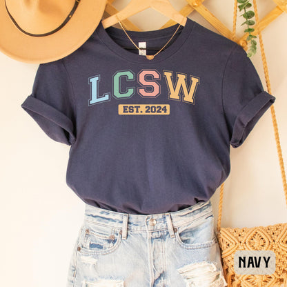 Custom LCSW Shirt Licensed Clinical Social Worker Shirt Personalized LCSW Shirt New Social Worker Est 2024 Shirt