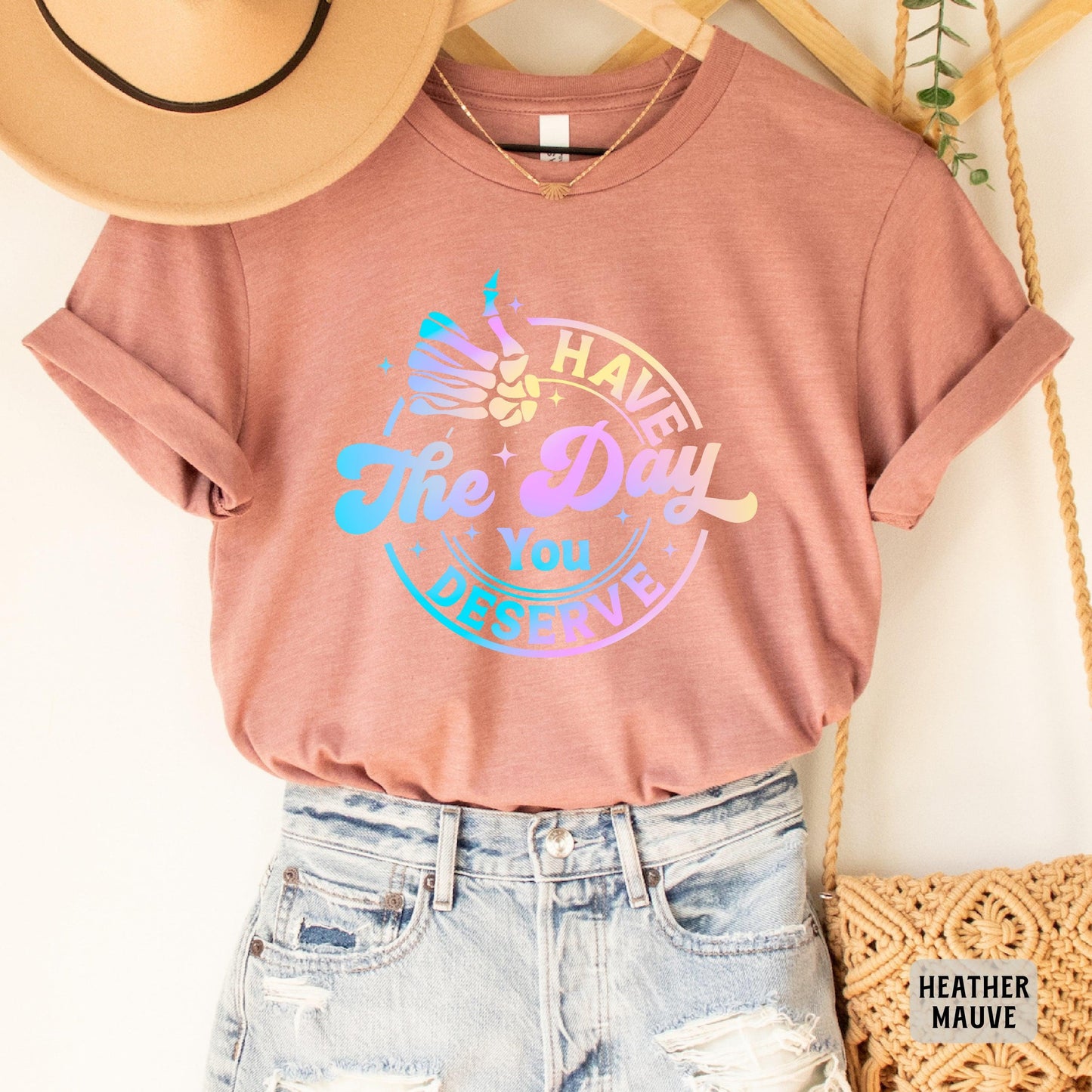 Motivational Skeleton Shirt Have The Day You Deserve Shirt Kindness Shirt Inspirational Shirt Positive Vibes Shirt