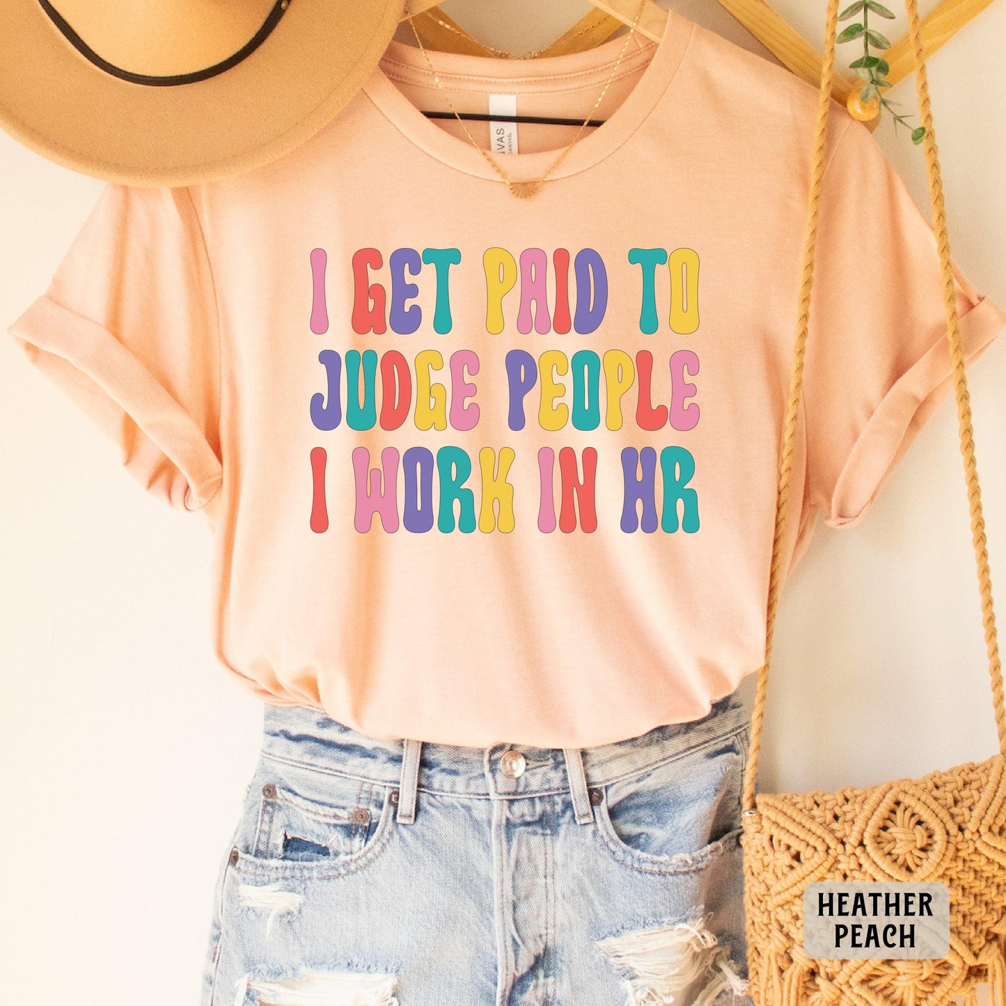 Funny HR Shirt I Get Paid To Judge People I Work In HR Shirt Coworker Gift Human Resources Shirt