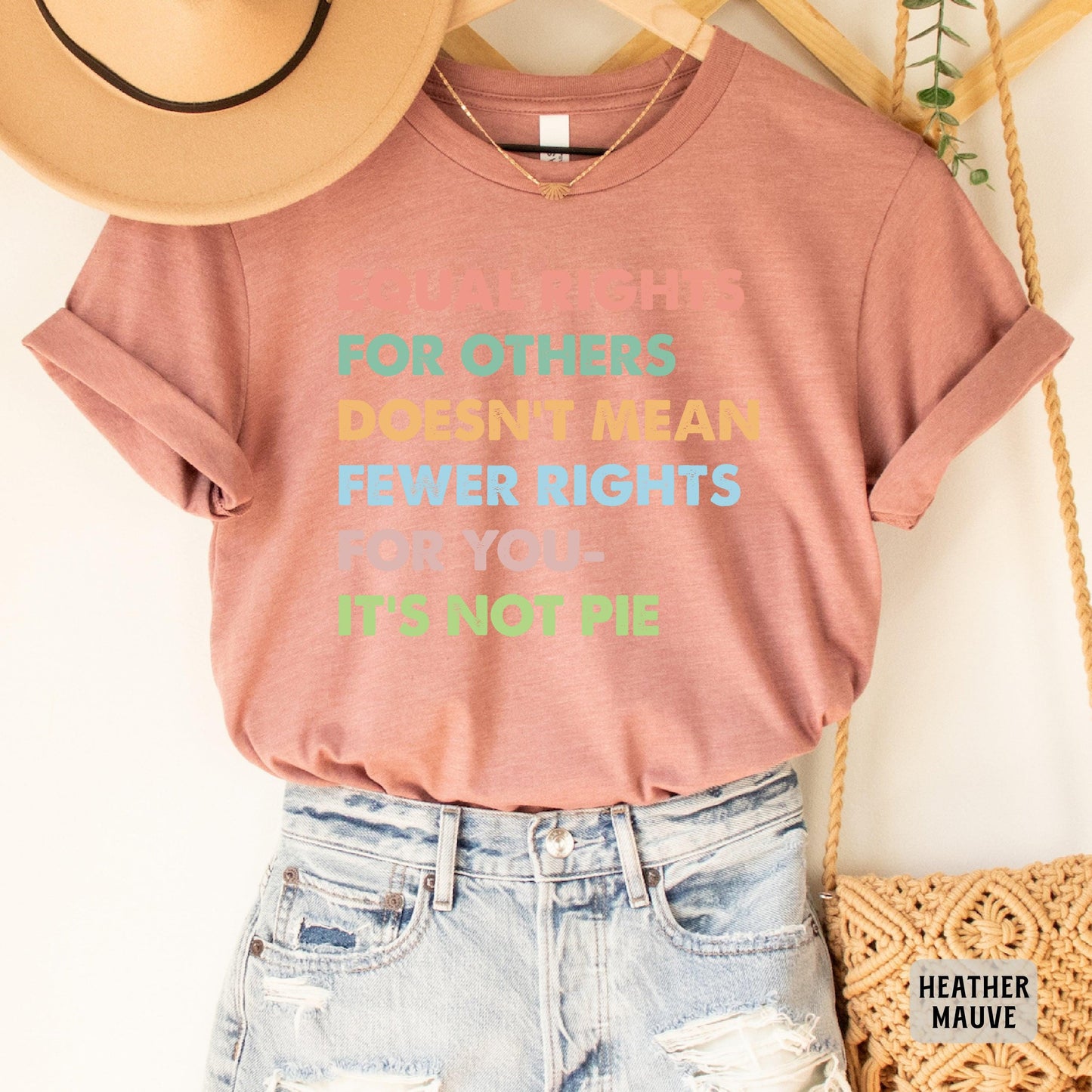 Human Rights Shirt Equal Rights For Others Doesn't Mean Fewer Rights For You Shirt Equality Shirt Social Justice Shirt