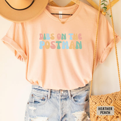 Postal Worker Shirt Dibs On The Postman Shirt Mail Carrier Gift Mailman Wife Shirt Funny Postman Shirt