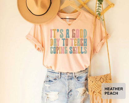 It's A Good Day To Teach Coping Skills Shirt, School Social Worker Shirt, Social Work Gifts