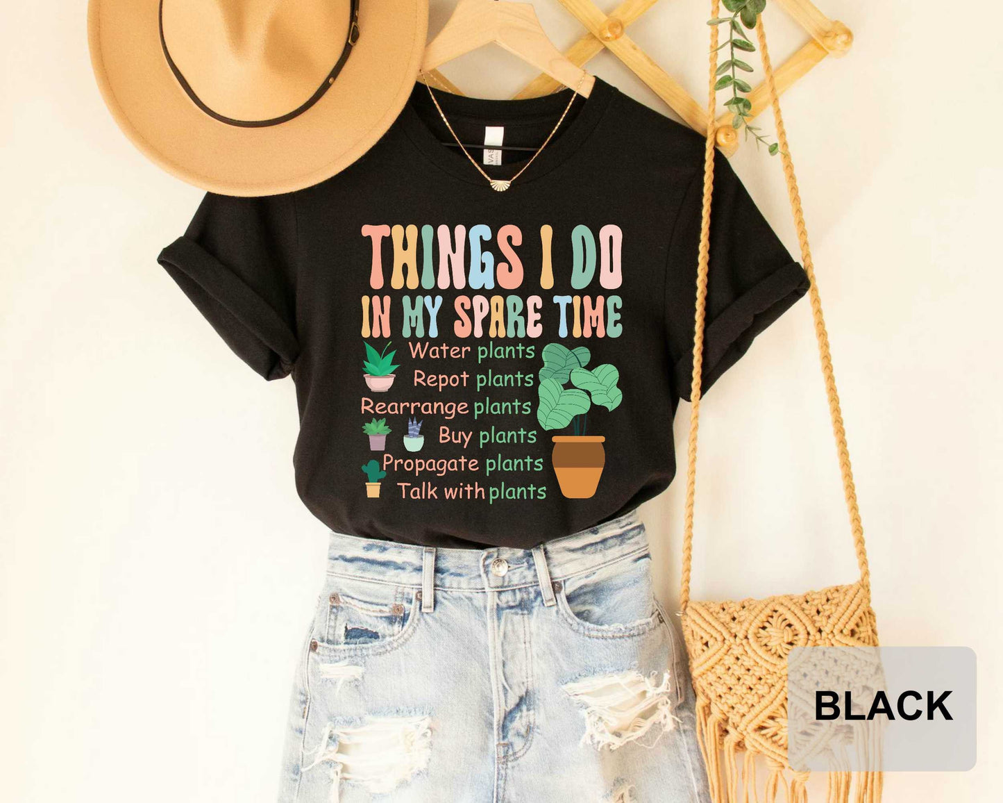 Things I Do In My Spare Time T-Shirt Gardener Shirt Plant Lover Shirt Gift For Flower Girl Plant Mom Shirt