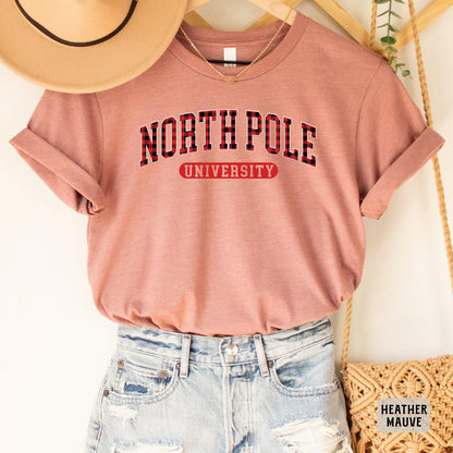 North Pole University Shirt Christmas College Shirt Christmas Season Shirt Holiday Shirt Christmas Party Shirt