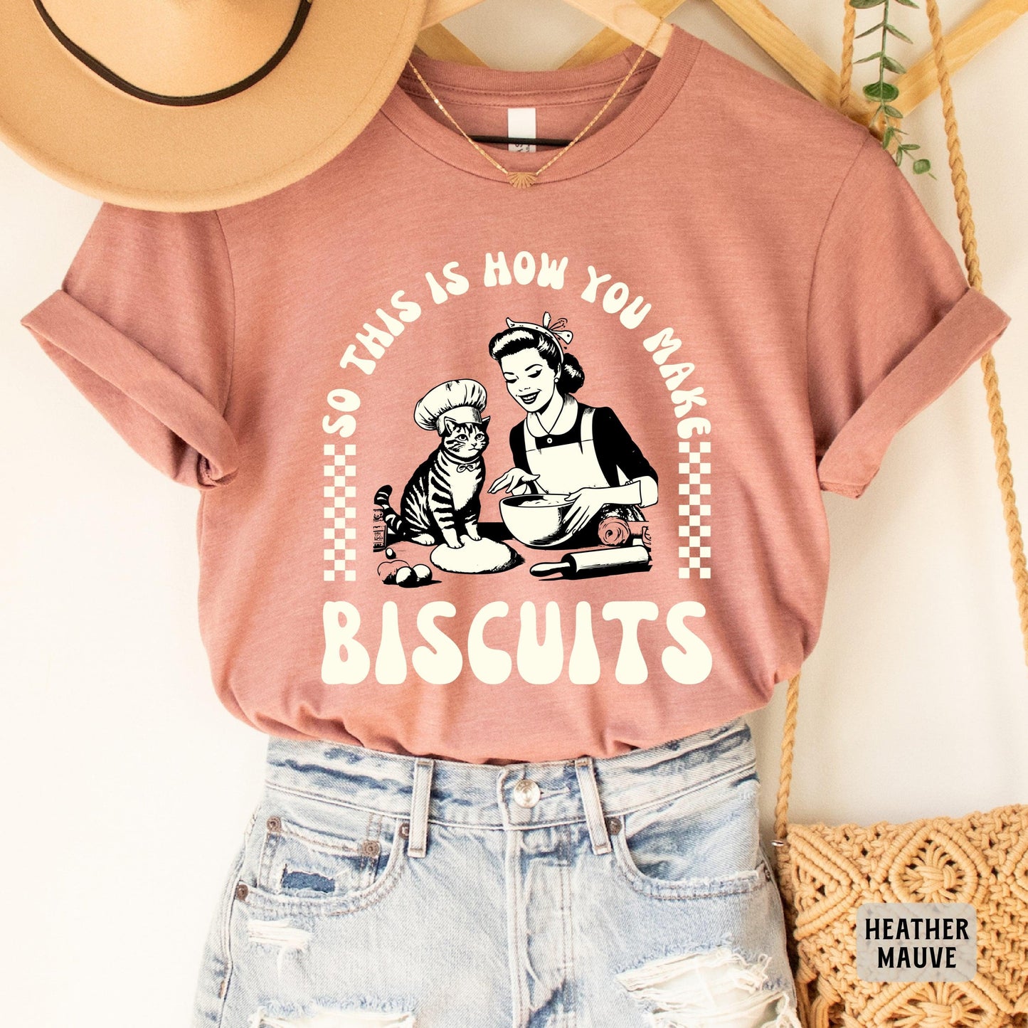 Vintage Baking Shirt So This Is How You Make Biscuits Shirt Funny Cat Lover Shirt Biscuits Shirt Baker Mom Shirt