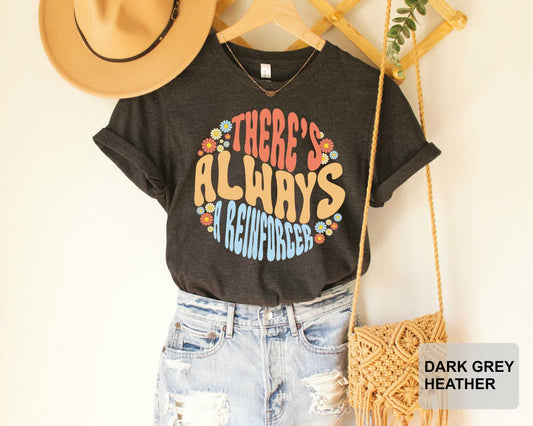 Behavior Analyst Shirt There's Always A Reinforcer Shirt ABA Therapist Shirt Behavior Technician Shirt Funny Aba Shirt