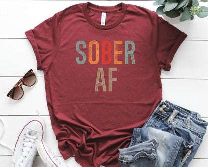 Sober AF T-Shirt, Sobriety Recovery Gift, Comfort Colors
