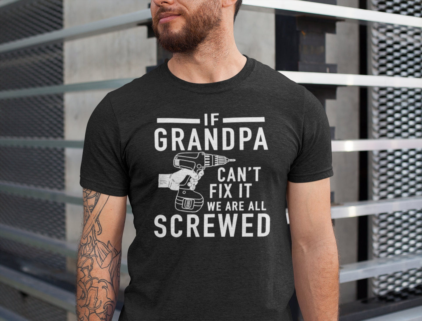 Funny Grandpa T-Shirt: If Grandpa Can't Fix It