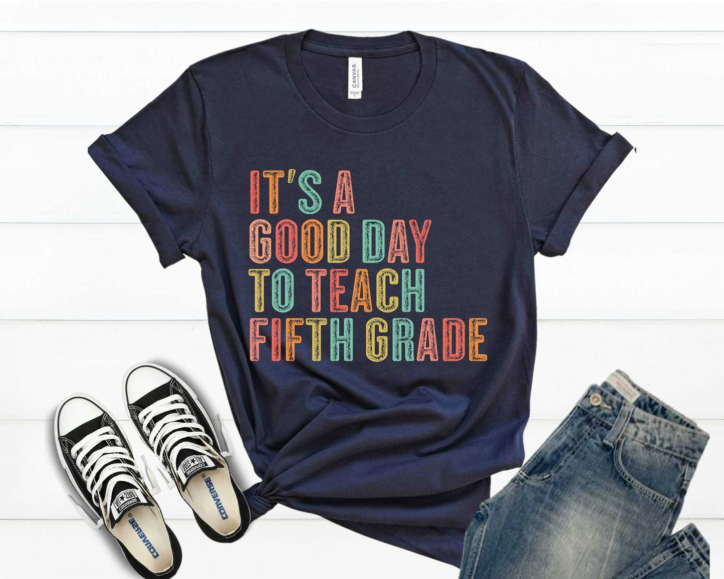 Fifth Grade Teacher Shirt, "Good Day To Teach" Graphic Tee