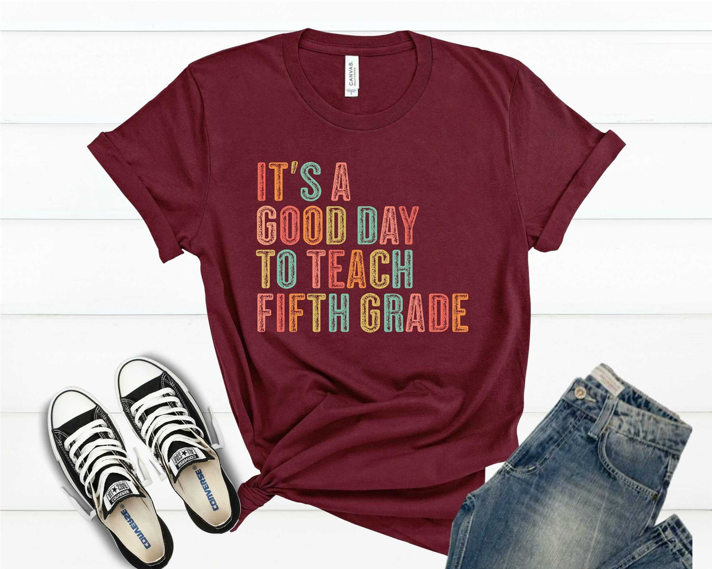 Fifth Grade Teacher Shirt, "Good Day To Teach" Graphic Tee