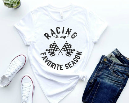 Racing Season T-Shirt: Race Wife Gift, Funny Mom Shirt