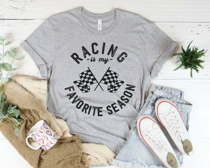 Racing Season T-Shirt: Race Wife Gift, Funny Mom Shirt
