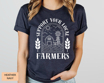 Support Local Farmers T-Shirt: Farm Life Pride Shirt