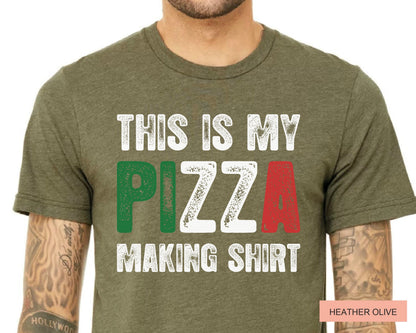 Funny Pizza Making Shirt - Gift For Pizza Lover Chef