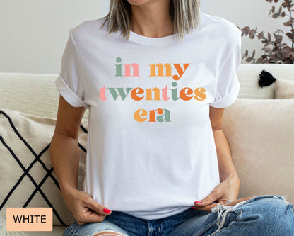 In My Twenties Era Shirt - 20th Birthday Gift