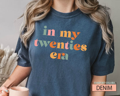 In My Twenties Era Shirt - 20th Birthday Gift