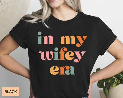 In My Wifey Era Shirt - Comfort Colors Married Women's Tee