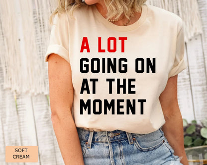 A Lot Going On Graphic T-Shirt, Fan Concert Tee