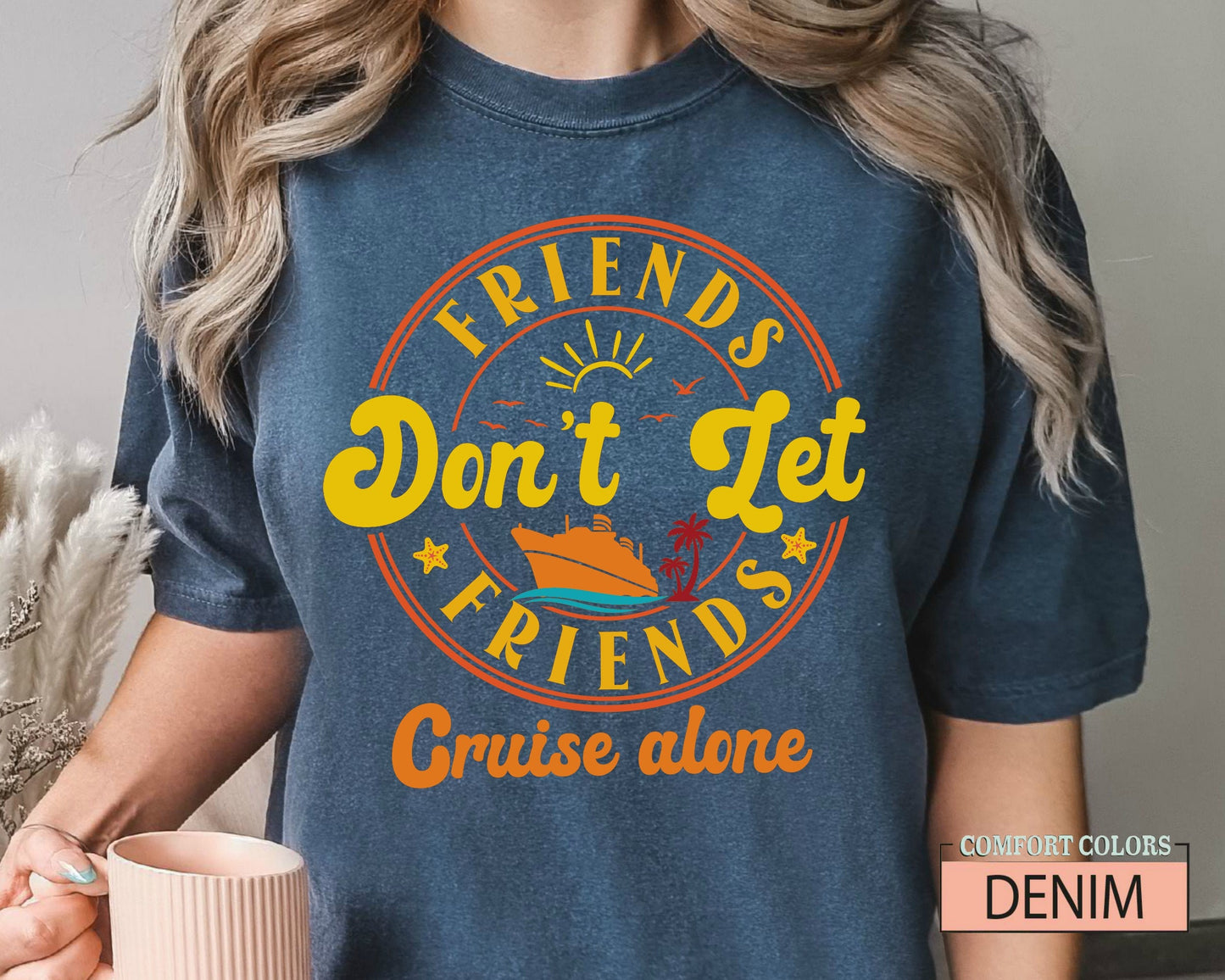 Funny Cruise Trip Shirt: Friends Vacation Tee