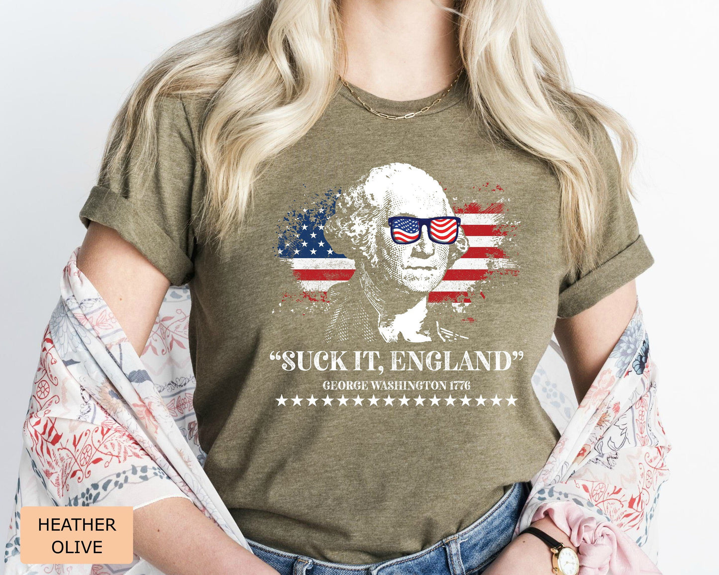 Funny 4th of July Shirt - Suck It England George Washington 1776