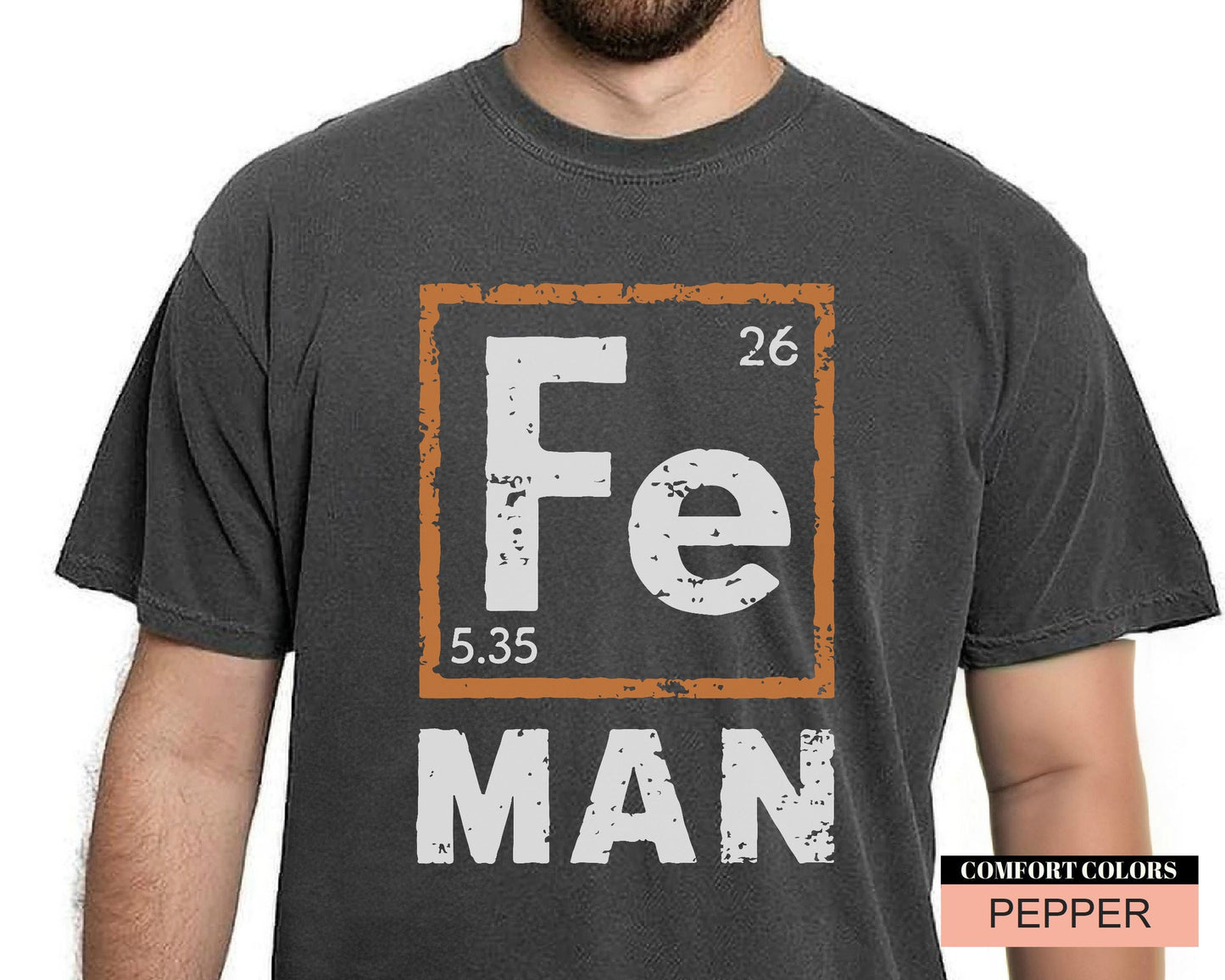Fe Man Science Dad Shirt – Periodic Table, Teacher Gift