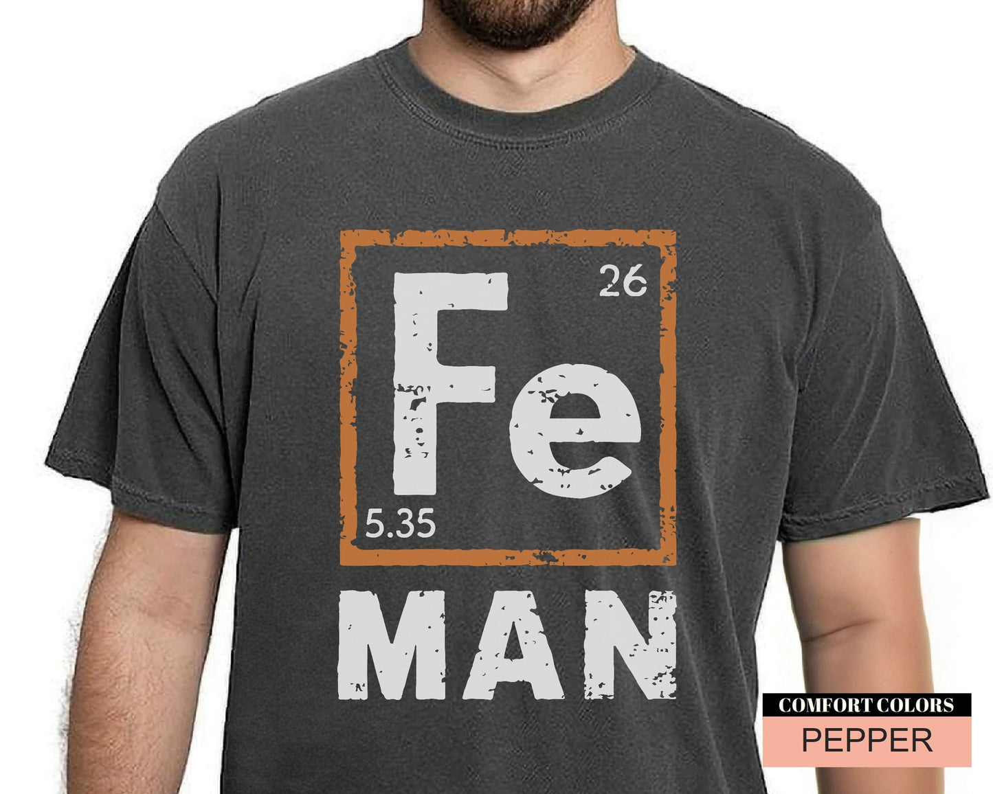 Fe Man Science Dad Shirt – Periodic Table, Teacher Gift