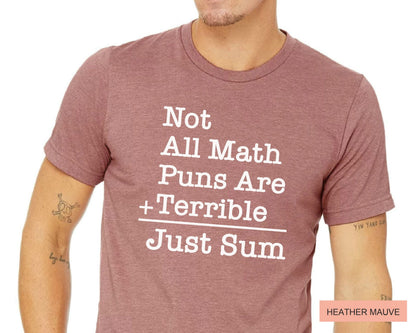 Funny Math Pun T-Shirt: Geeky Teacher Student Gift