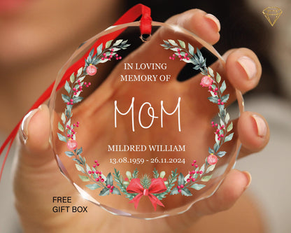 In Loving Memory Mother Ornament - Custom Mom Memorial Glass Ornament - Personalized Mama Remembrance Keepsake