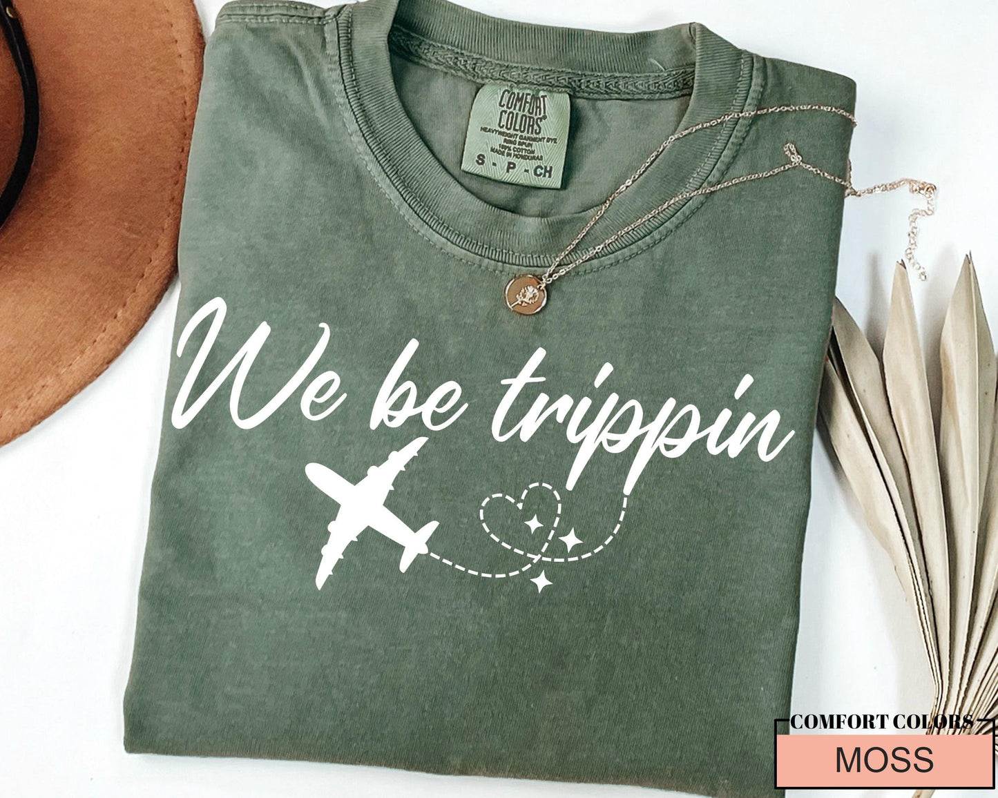 We Be Trippin' Graphic Tee: Adventure Travel Shirt