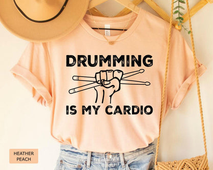 Drumming is My Cardio Shirt, Funny Drummer Gift, Drummer Gifts for Musicians