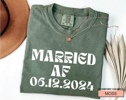 Personalized Married AF Shirt: Custom Wedding Date Comfort Colors Tee
