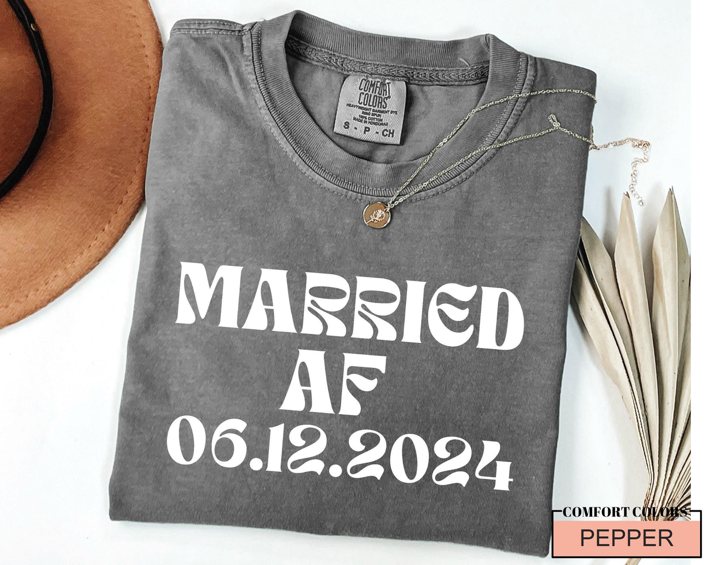 Personalized Married AF Shirt: Custom Wedding Date Comfort Colors Tee