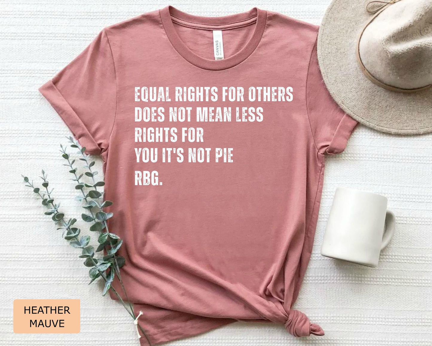 Equal Rights RBG Shirt - Comfort Colors Political Statement Tee