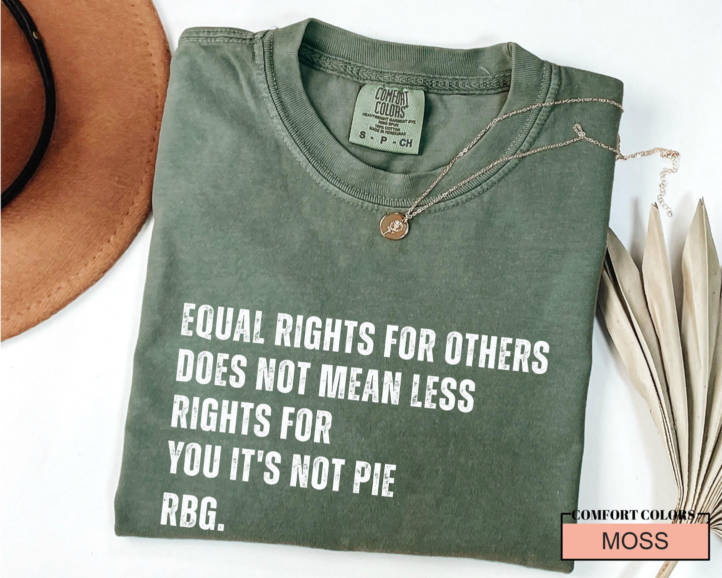 Equal Rights RBG Shirt - Comfort Colors Political Statement Tee