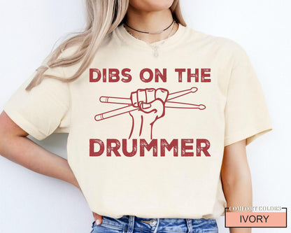 Funny Drummer Shirt: Dibs on the Drummer, Musician Band Tee