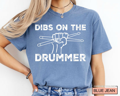 Funny Drummer Shirt: Dibs on the Drummer, Musician Band Tee
