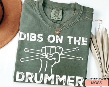 Funny Drummer Shirt: Dibs on the Drummer, Musician Band Tee