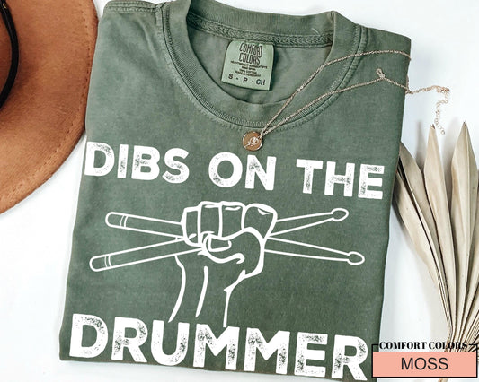 Funny Drummer Shirt: Dibs on the Drummer, Musician Band Tee