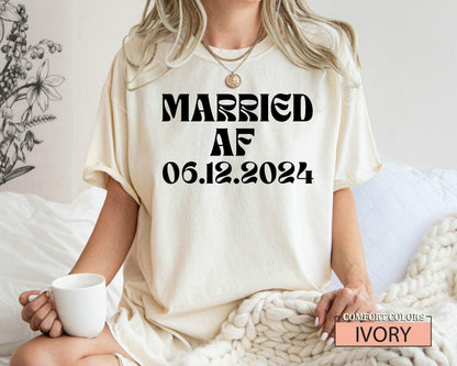 Personalized Married AF Shirt: Custom Wedding Date Comfort Colors Tee