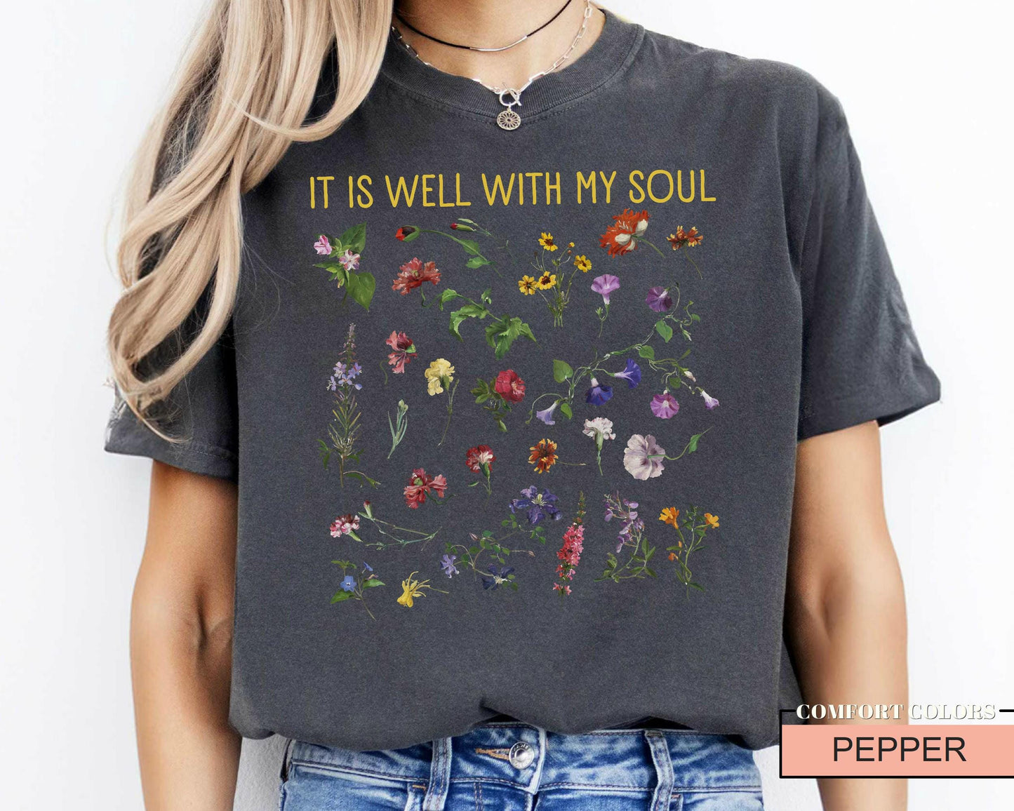Boho Christian Wildflower Shirt, It Is Well With My Soul, Garden Lover Women Shirt