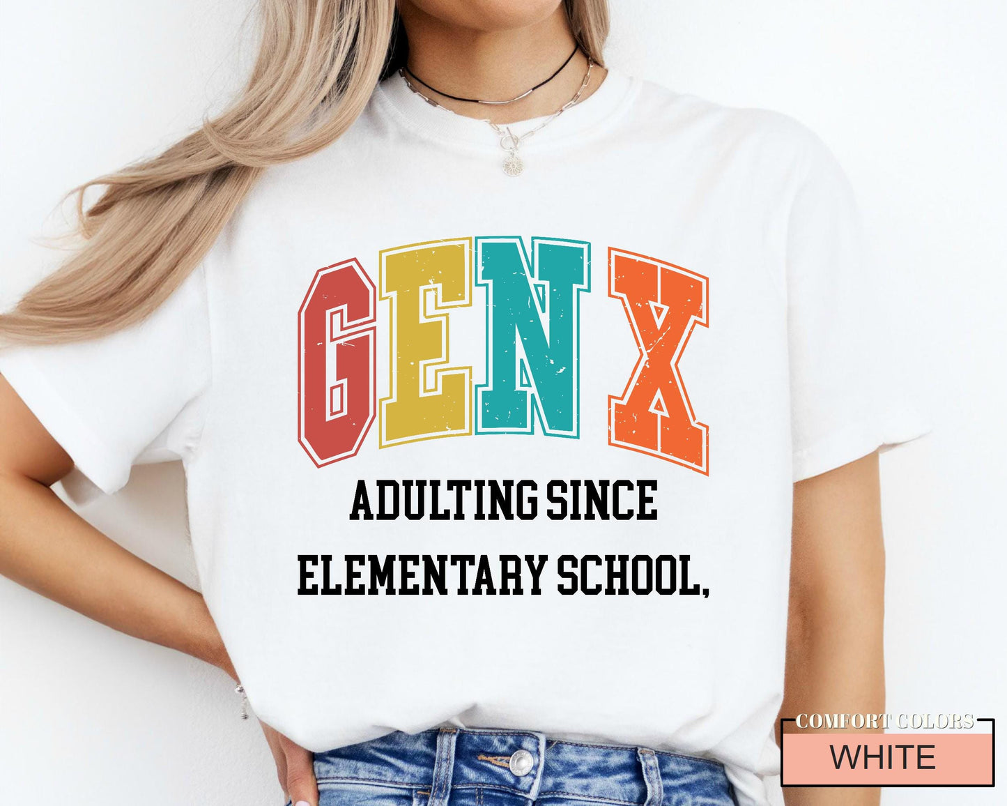 Funny Gen X Shirt: Adulting Since Elementary School