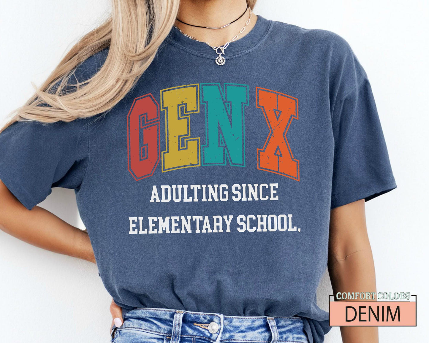 Funny Gen X Shirt: Adulting Since Elementary School