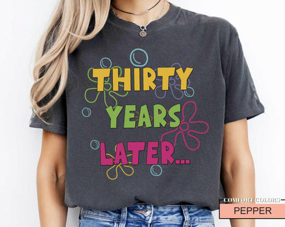 Funny 30th Birthday Shirt: Retro 90s Nostalgia