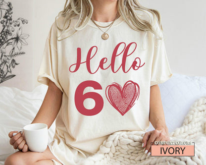 Hello 60 Heart Shirt: 60th Birthday Queen T-Shirt