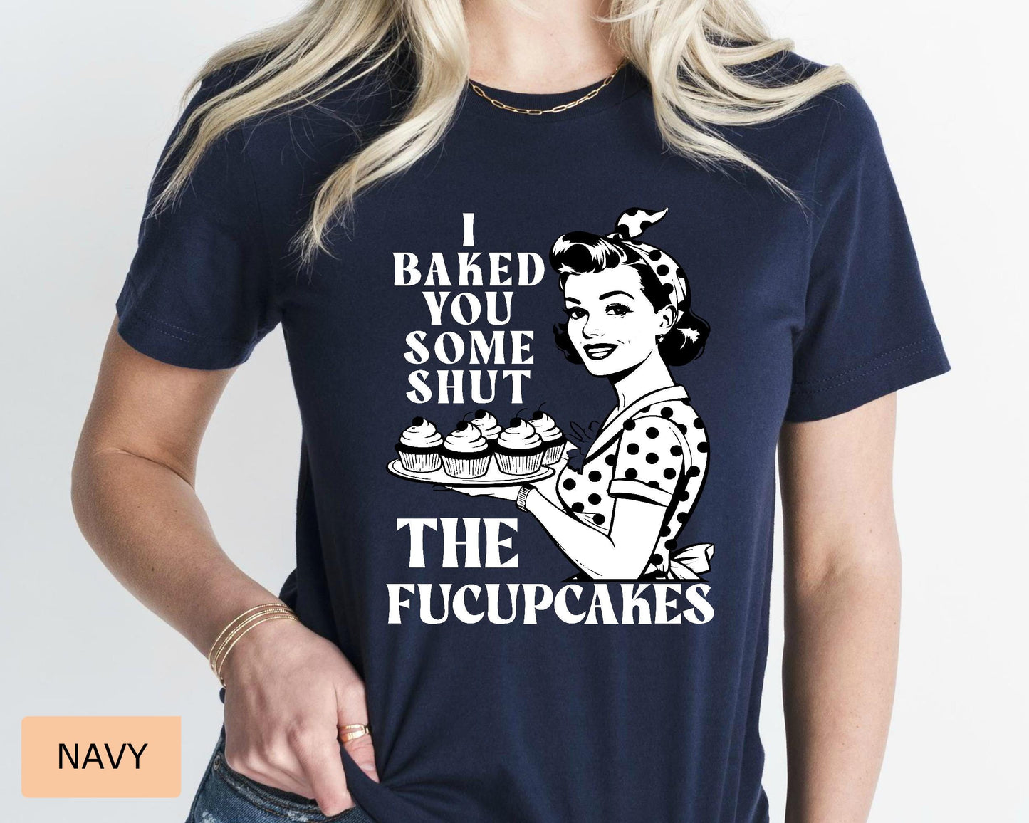 Funny Cupcake Shirt: Sarcastic Foodie Gift