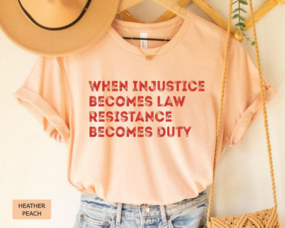 Resistance Becomes Duty T-Shirt: Pro Choice Social Justice Tee