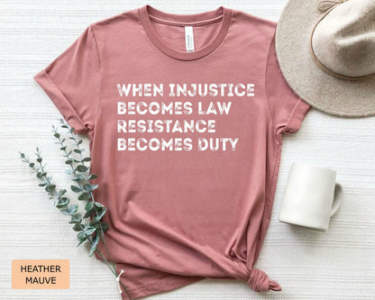 Resistance Becomes Duty T-Shirt: Pro Choice Social Justice Tee