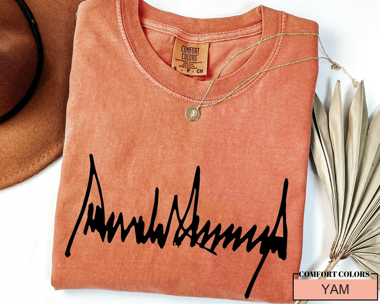Trump Signature Shirt: Comfort Colors Cotton Tee