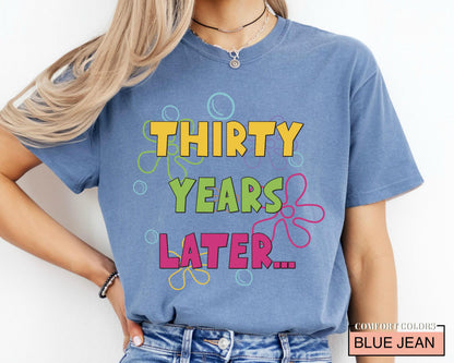 Funny 30th Birthday Shirt: Retro 90s Nostalgia